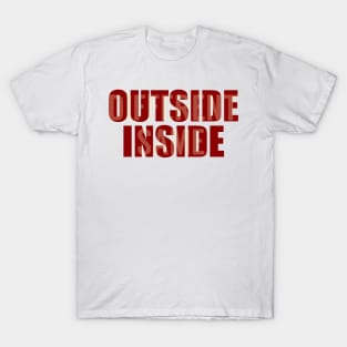 Different Outside Same Inside T-Shirt